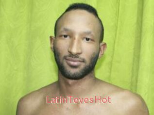 LatinTevesHot