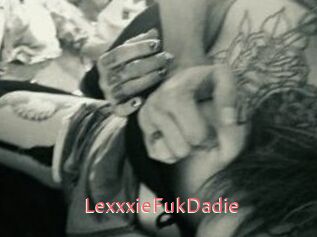 LexxxieFukDadie