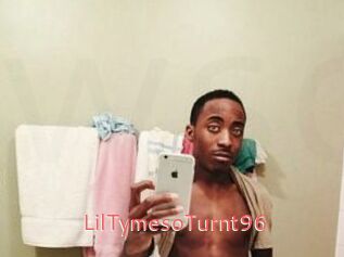 LilTymesoTurnt96