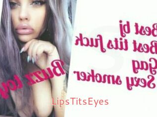 LipsTitsEyes