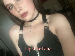 LipslikeLana Webcam Sexe Direct