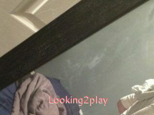 Looking2play