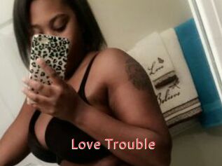 Love_Trouble