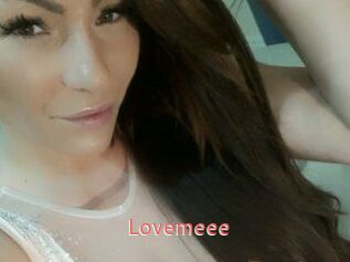 Lovemeee