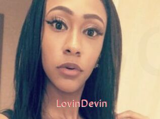 LovinDevin