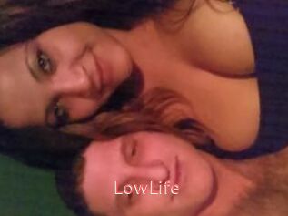 LowLife