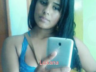 Luxana