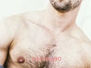 Likeitbig90