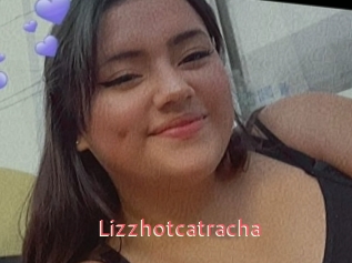 Lizzhotcatracha