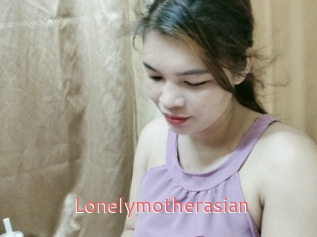 Lonelymotherasian