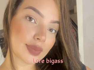 Lore_bigass