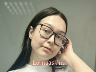 Lornaaskins