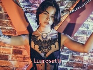 Luarosetti