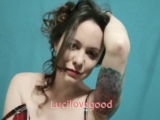Lucilovegood