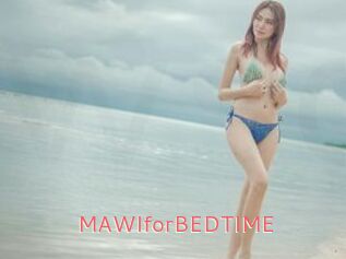 MAWIforBEDTIME
