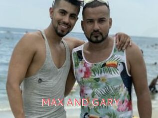 MAX_AND_GARY