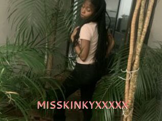 MISSKINKYXXXXX