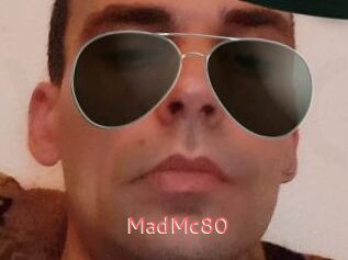 MadMc80