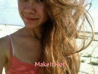 Make_It_Hot