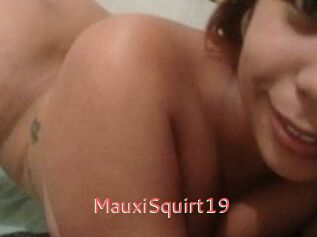MauxiSquirt19