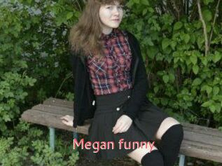 Megan_funny