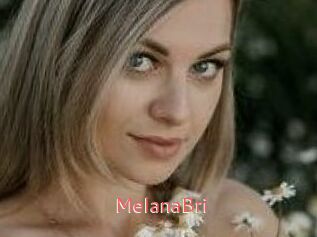 MelanaBri