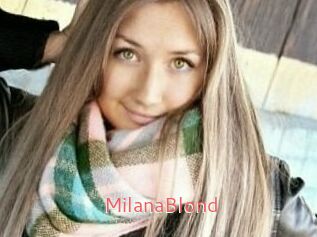 MilanaBlond