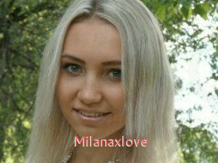 Milanaxlove