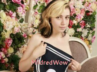MildredWow
