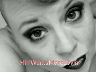 MilfWantsMoreLovin