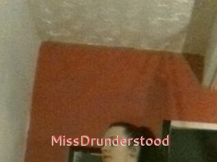 MissDrunderstood