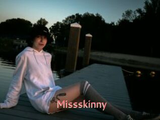 Missskinny