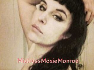 MistressMoxieMonroe