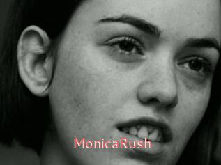 MonicaRush