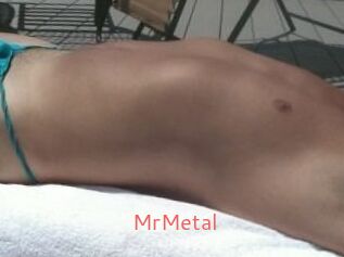 MrMetal