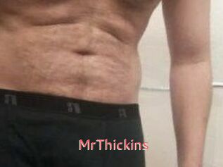 MrThickins