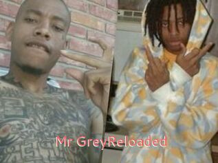 Mr_GreyReloaded