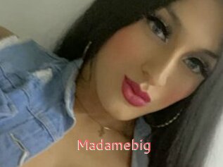 Madamebig