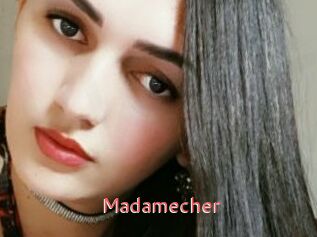 Madamecher