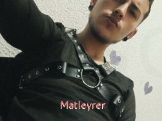 Matleyrer