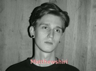 Matthewshiri