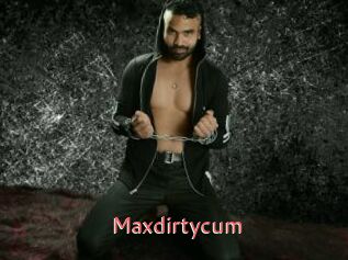 Maxdirtycum
