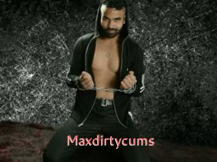 Maxdirtycums