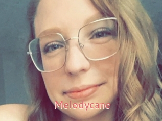 Melodycane
