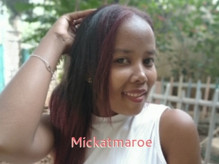 Mickatmaroe
