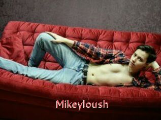 Mikeyloush