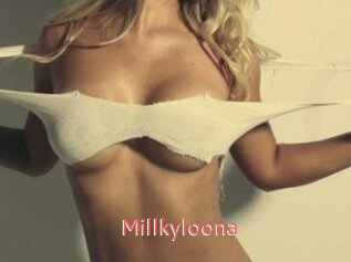 Millkyloona