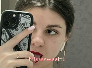 Missssweettt