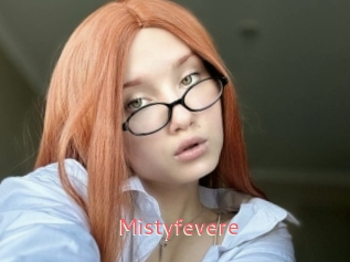 Mistyfevere