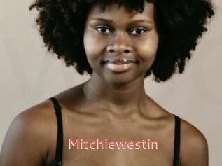 Mitchiewestin